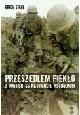 Przeszedłem piekło z Waffen SS na froncie wschodnim