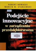 Podejście innowacyjne w zarządzaniu przedsiębiorstwem