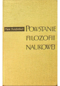Powstanie Filozofii Naukowej