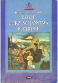 Dzieje chrześcijaństwa w zarysie
