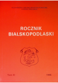 Rocznik bialskopodlaski Tom III