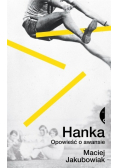 Hanka Opowieść o awansie