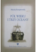 Pół wieku i trzy oceany