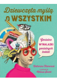 Dziewczęta myślą o wszystkim