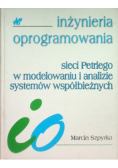 Sieci Petriego w modelowaniu i analizie systemów współbieżnych