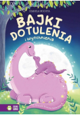 Bajki do tulenia i wytchnienia