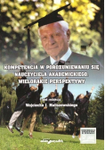 Kompetencja w porozumiewaniu się nauczyciela akademickiego wielorakie perspektywy