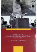 Błogosławiony Kardynał Stefan Wyszyński Prymas Polski A Kościół Gorzowski