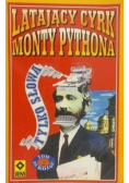Latający cyrk Monty Pythona Tom 1