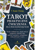 Tarot. Praktyczne ćwiczenia dla początkujących