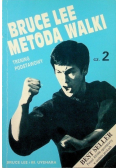 Bruce Lee metoda walki Trening podstawowy Część 2