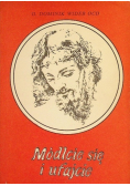 Módlcie się i ufajcie