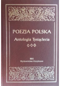 Poezja Polska Antologia Tysiąclecia Tom 3