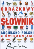 Obrazkowy słownik angielsko - polski z ćwiczeniami