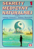 Sekrety Medycyny Naturalnej Tom I