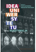Idea uniwersytetu Reaktywacja