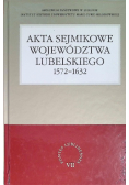 Akta sejmikowe województwa lubelskiego 1572-1632