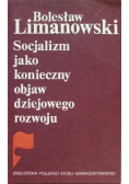 Socjalizm jako konieczny objaw dziejowego rozwoju