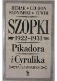 Szopki 1922 - 1931 Pikadora i Cyrulika Warszawskiego