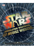 Star Wars Absolutnie wszystko co musisz wiedzieć