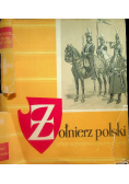 Żołnierz polski ubiór uzbrojenie i oporządzenie od 1697 do 1794 roku
