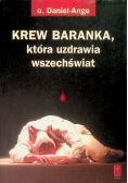Krew Baranka która uzdrawia wszechświat
