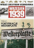 Wielki leksykon uzbrojenia Wrzesień 1939 Tom 61 Fortyfikacje Westerplatte