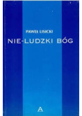 Nie- ludzki Bóg
