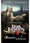 Dark Elements Tom 3 Ostatnie tchnienie