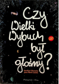 Czy Wielki Wybuch był głośny