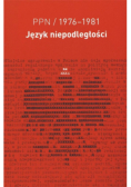 PPN/1976-1981 Język niepodległości