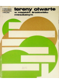 Tereny otwarte w miejskim środowisku mieszkalnym