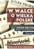 W Walce O Wielką Polskę