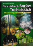 Na szlakach Borów Tucholskich