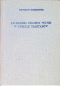 Zachodnia granica Polski w świetle traktatów