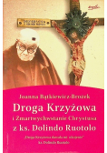 Droga Krzyżowa i Zmartwychwstanie Chrystusa