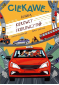 Co robią kierowcy i kierowczynie