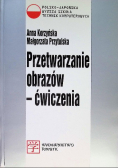 Przetwarzanie obrazów ćwiczenia