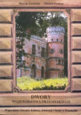 Dwory województwa przemyskiego