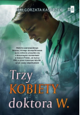 Trzy kobiety doktora W.