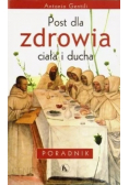 Post dla zdrowia ciała i ducha