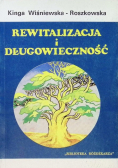 Rewitalizacja i długowieczność