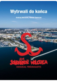 Wytrwali do końca