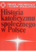 Historia katolicyzmu społecznego w Polsce