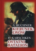 Kierunek Lwów Ostatni Batalion