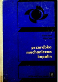 Przeróbka mechaniczna kopalin
