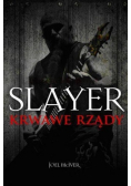 Slayer krwawe rządy