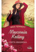 Marzenia Kaliny Małe tęsknoty Tom 1