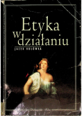 Etyka w działaniu