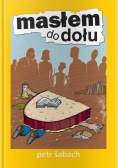 Masłem do dołu